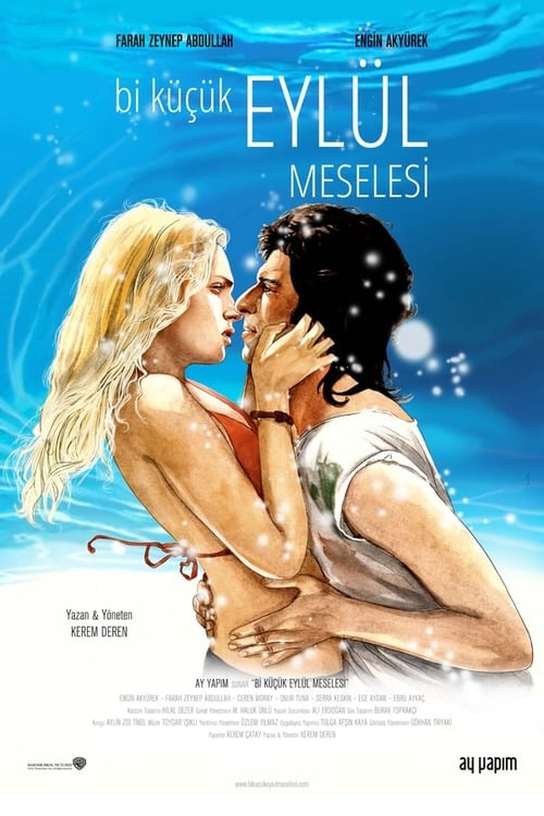 مشاهدة فيلم مشكلة صغيرة في ايلول 2018 Bi Küçük Eylül Meselesi مترجم قصة عشق الاصلي