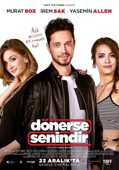 مشاهدة فيلم ان عادت فهى لك 2016 Donerse Senindir مترجم موقع قصة عشق الاصلي