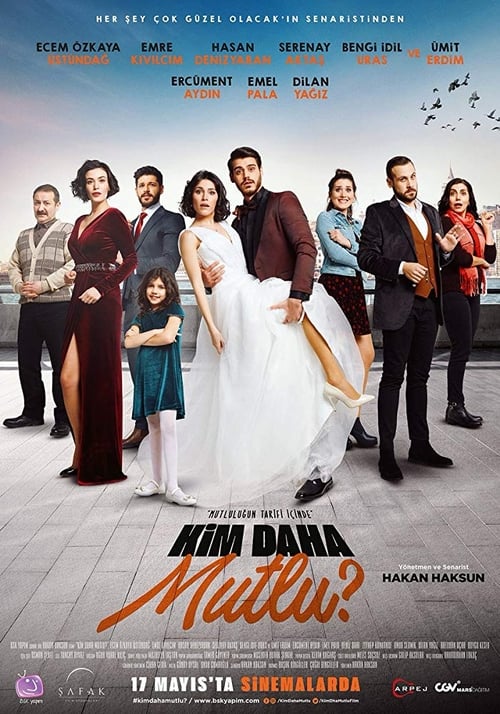 مشاهدة فيلم من اكثر سعادة 2019 Kim Daha Mutlu مترجم موقع قصة عشق الاصلي