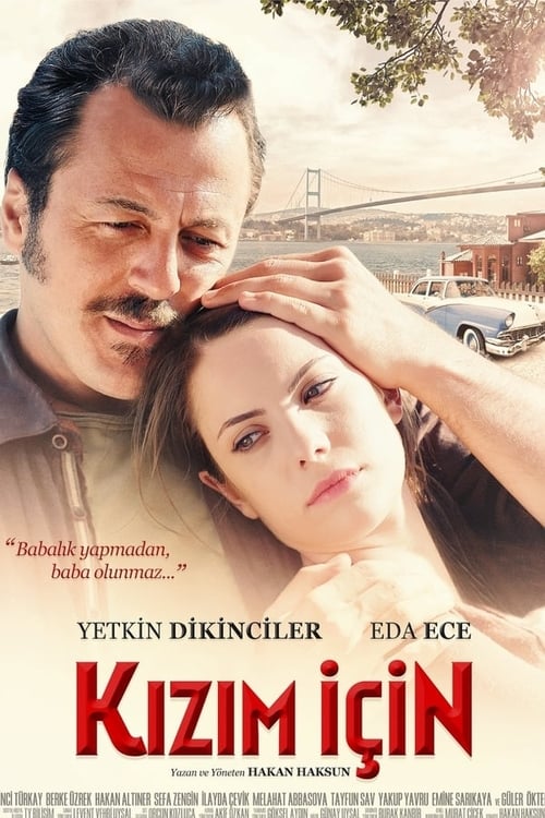 مشاهدة فيلم لاجل ابنتي 2013 Kızım Icin مترجم موقع قصة عشق الاصلي