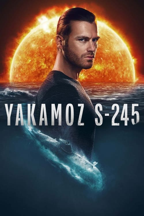 مسلسل الغواصة ياكاموز Yakamoz S-245 الحلقة 7 والاخيرة مترجمة قصة عشق