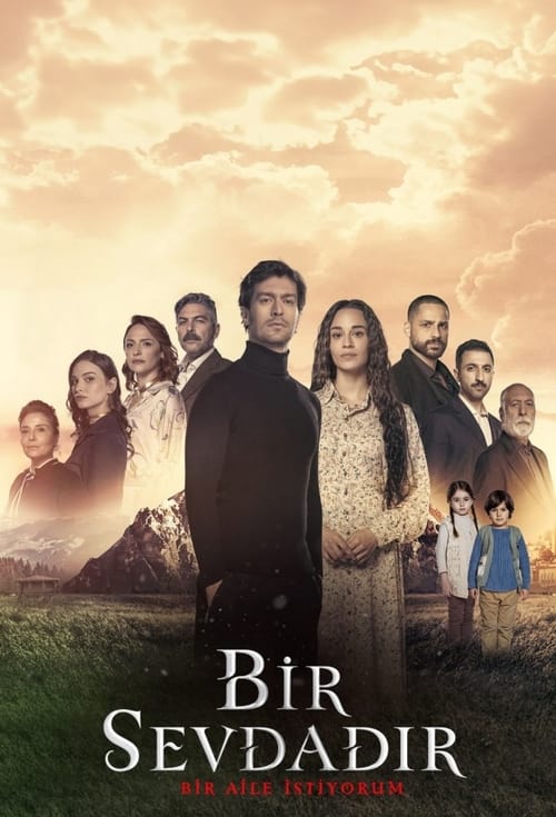 مسلسل انه حب Bir Sevdadır مترجم قصة عشق الاصلي