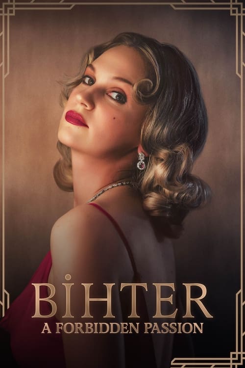 فيلم بيهتر العاطفة المحرمة 2023 Bihter A Forbidden Passion مدبلج موقع قصة عشق الاصلي
