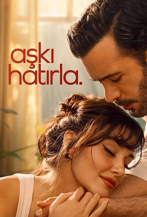 مسلسل تذكر الحب مترجم موقع قصة عشق الاصلي