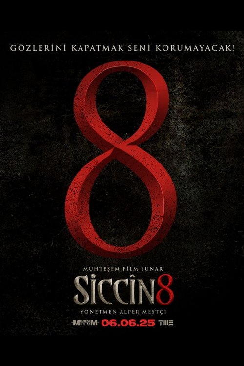 مشاهدة فيلم سجين 8 2025 Siccin مترجم موقع قصة عشق الاصلي