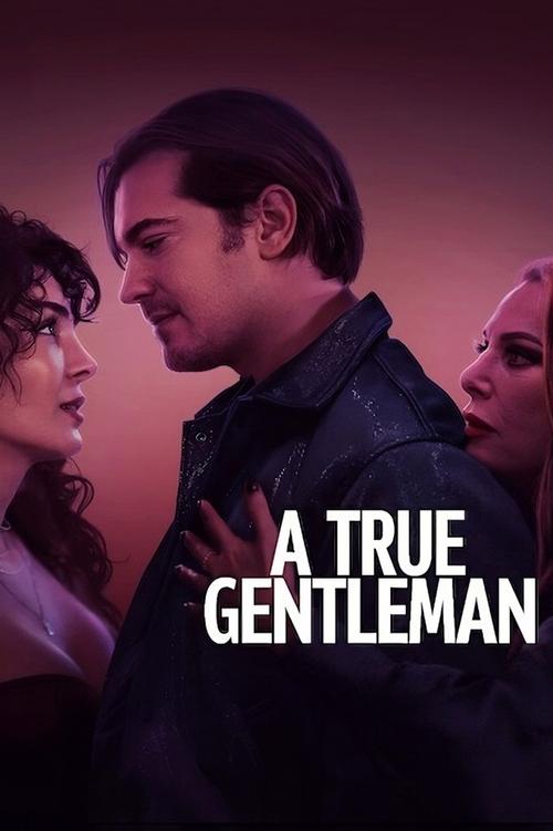 مشاهدة فيلم رجل مهذب حقا Tam Bir Centilmen 2024 مترجم قصة عشق